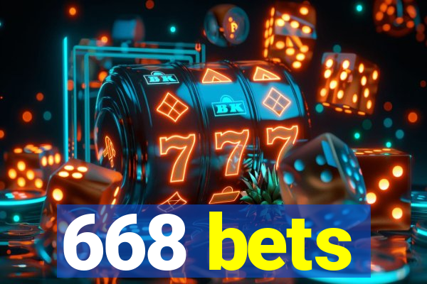 668 bets